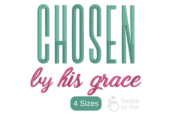 Chosen by His Grace Embroidery Design Review